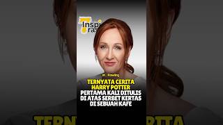 Ditulis diatas Serbet Kertas dan Ditolak 12 Penerbit, Sebelum Harry Potter Menjadi Novel Fenomenal‼️