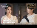Perfect Crown | Episode 5-6 Prerelease &amp; Spoiler | IU &amp; Byeon Woo-Seok [ ENG SUB ] 