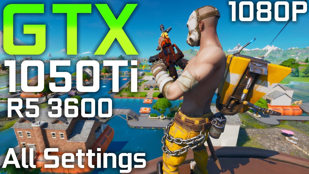 Fortnite GTX 1050 Ti + Ryzen 5 3600 (Season 13) - YouTube