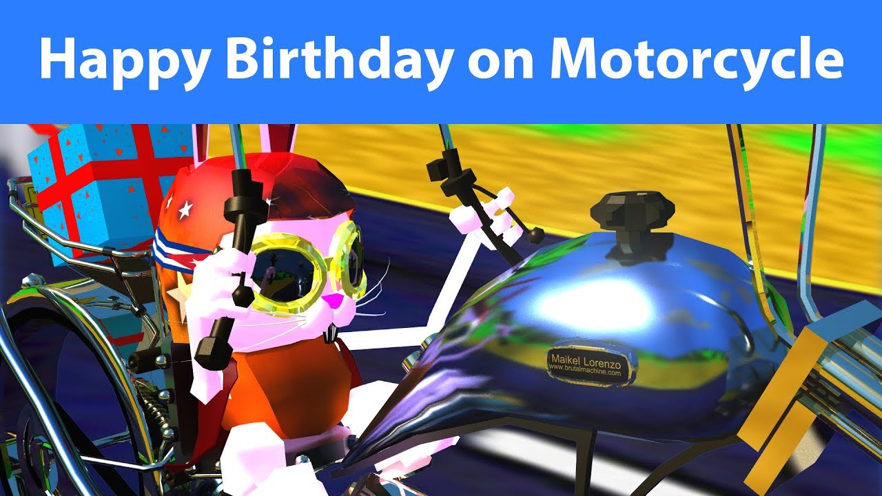 Joyeux Anniversaire A Moto Youtube