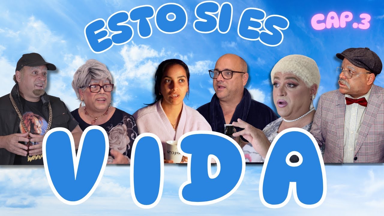 "Esto si es vida" 3er Capítulo.
