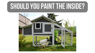 Pros and Cons of Painting the Inside of the Chicken Coop