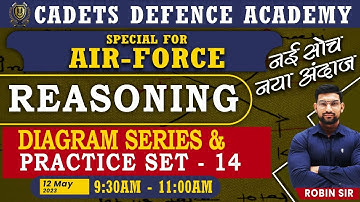 Reasoning Diagram Series & Practice Set-14 for  Airforce Y group 2 2023 by Robin Sir