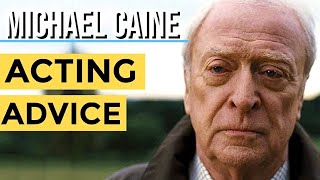 Michael Caine Acting Advice by The Actors Academy 6,524 views 7 months ago 8 minutes, 8 seconds