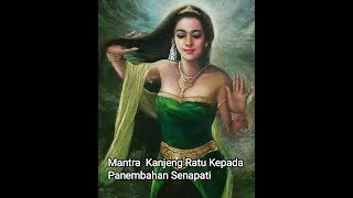 Mantra dari Kanjeng  Ratu Kidul yg diberikan kepada Panembahan Senapati@pesanggrahanlangenharjo