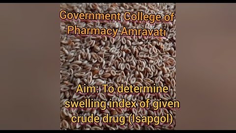 Swelling Index Isapgol #B.Pharm_Fourth_Sem #PCI_Syllabus #Pharmacognosy