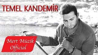 Temel Kandemir - Kırdıler Kanadumi