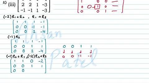 New Book XI Chap 2 Matrices Ex 2.5 Part D Q2 iii by Sir Ahsan Abdullah Patel - Reduced Echolon Form