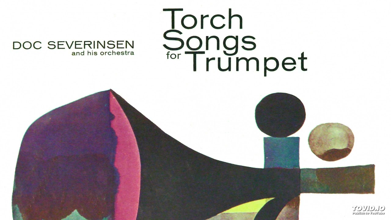 Torch Songs for Trumpet - Doc Severinsen - YouTube