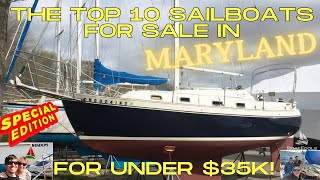 The TOP 10 Sailboats for Sale in Maryland For Under $35k! @RiggingDoctor Joins Us to find the BEST!
