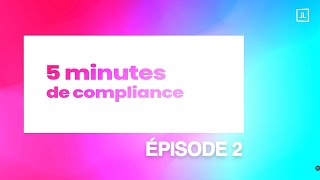 5 minutes de compliance [#2]