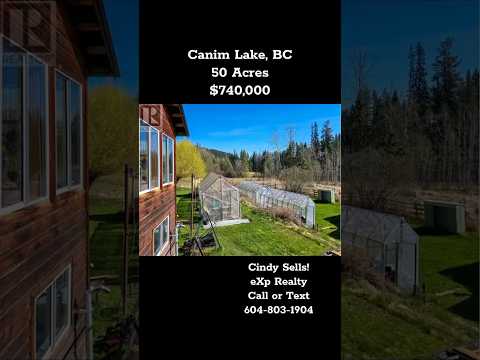 50 Acres Canim Lake BC 740 000 Backing On To Crown Land 