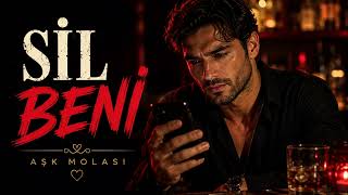 Si̇l Beni̇ 🖤 Aşk Molası
