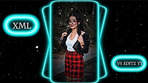 TU MAAN🥀MERI JAAN❤️||New trend xml||XML edit Alight motion||Trend song Xml||@VSeditzyt