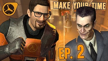 [SFM] Make Your Time - Aflevering 2: Anomalous Job (Half-Life/Black Mesa Machinima-serie)
