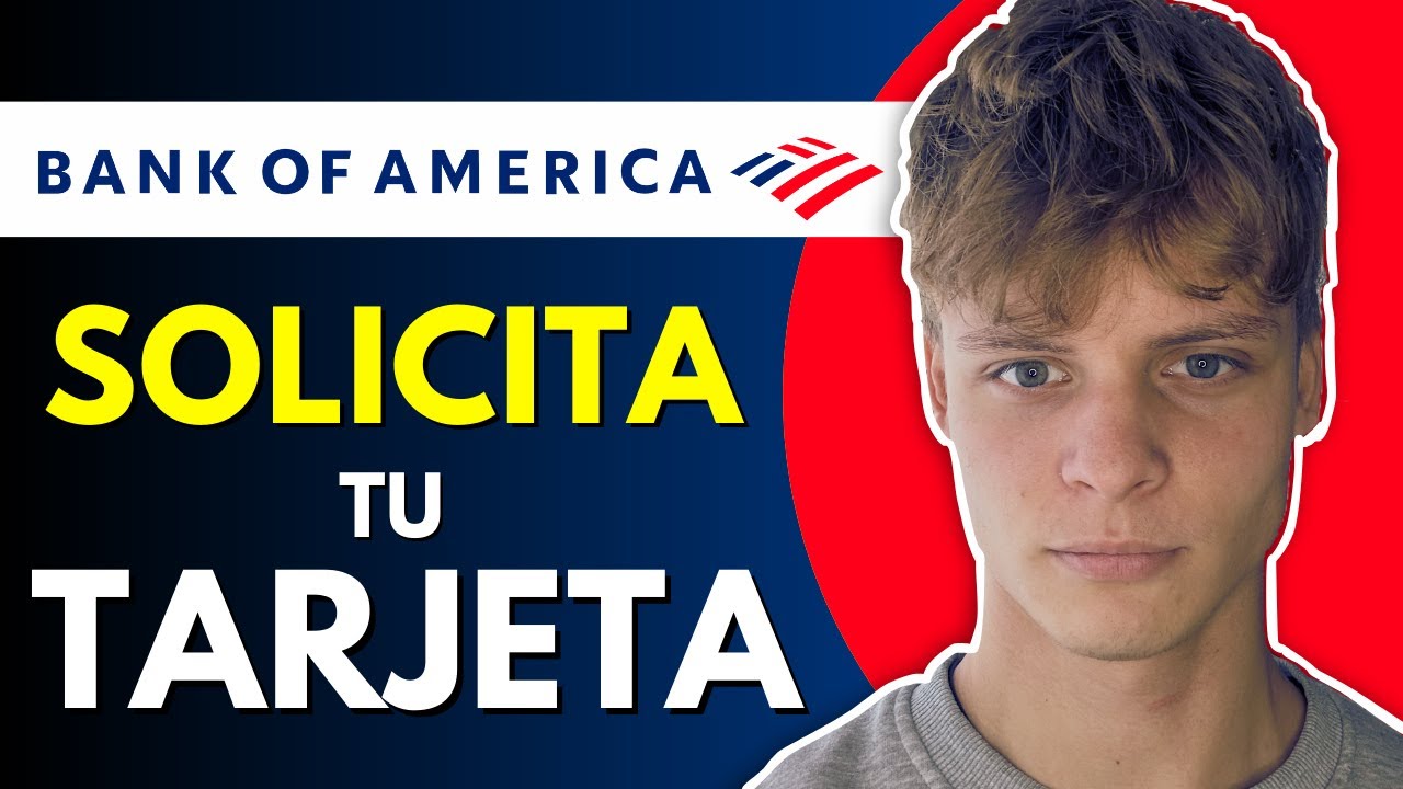 Cómo solicitar una tarjeta de crédito en Bank of America