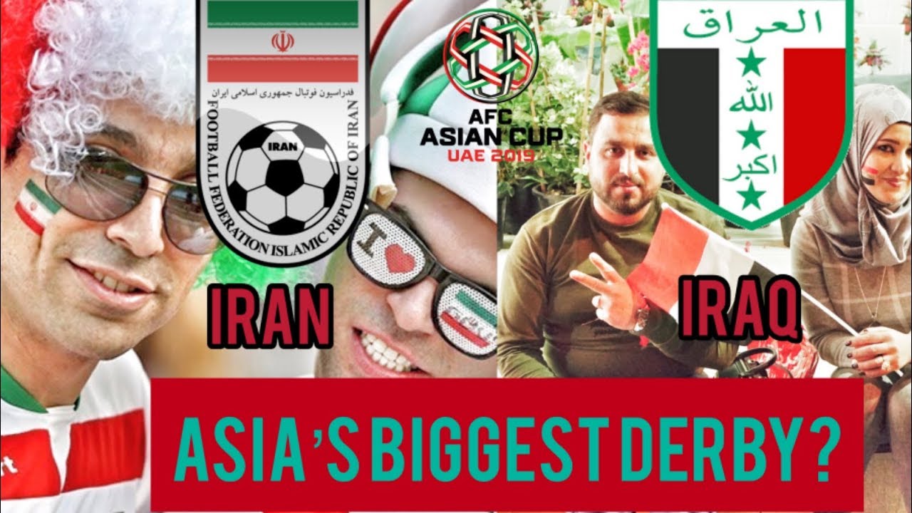 Iran vs Iraq-Asia's biggest football rivalry? Derby Day | Asian Cup 2019 UAE