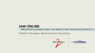 Famous IAM Online: Browser Changes and the Impact on Federated Identity Net Worth