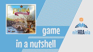 Game in a Nutshell - Praga Caput Regni (how to play)