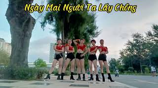 NGÀY MAI NGƯỜI TA LẤY CHỒNG - Zumba