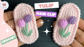 So Cute 🌷🌷Crochet Tulip Hair Clips  / Crochet Tutorial