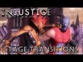 Injustice: Gods Among Us - All Stage Transitions [1080p] TRUE-HD QUALITY