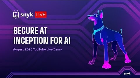 Secure at Inception for AI with Snyk
