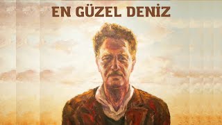 Nazım Hikmet Genco Erkal - En Güzel Deniz 24 Eylül 1945