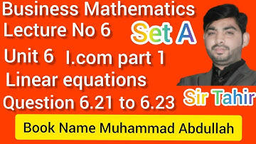 Business Mathematics I.com part 1 Unit 6 Linear equations Question 6.21 to 6.23 inter 11st year