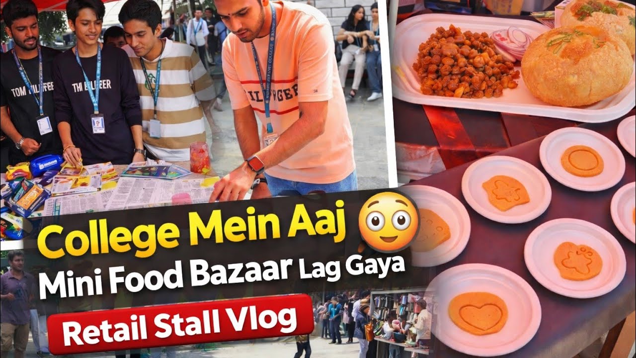 “College Mein Aaj Mini Food Bazaar Lag Gaya 😳 | Retail Stall Vlog”| #dailyvlog | #collegevlog |