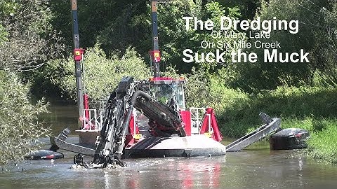 The Dredging of Mary Lake - Suck the Muck