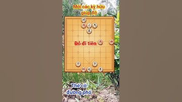 #29 Đỏ tiên thắng nổi không các bạn? #cờtướng #chess #cothecotuong