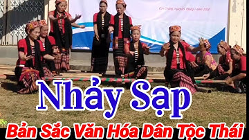 Nhảy Sạp Bản Sắc Dân Tộc Thái Con Cuông, Văn Hóa Dân Tộc, Du Lịch Xứ Nghệ