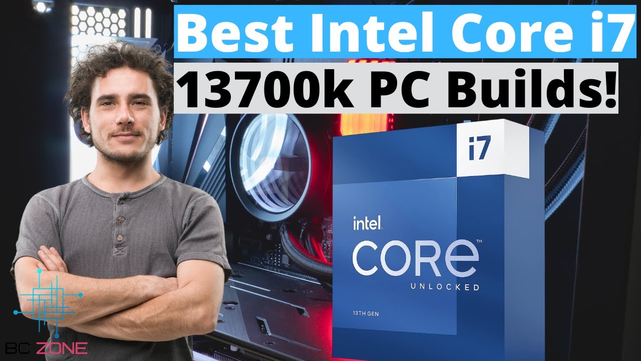 The Best intel Core i7 13700K Gaming PC Builds! 