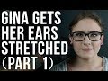 Watch Gina Get Her Ears Stretched to a 12G (Part 1) | UrbanBodyJewelry.com