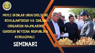 Moyli ekinlar urug’chiligini rivojlantirish va ishlab chiqarish hajmlarini oshirish