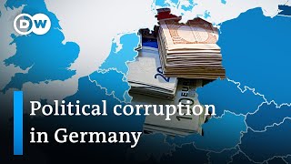 A series of corruption scandals put German politicians under scrutiny | DW News