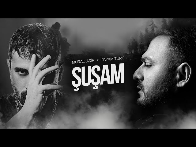 Murad Arif x Payam Türk – ŞUŞAM class=