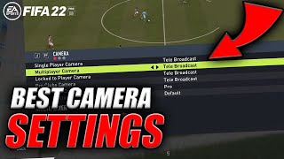 THE BEST CAMERA SETTINGS IN FIFA 22!!! FIFA 22 CAMERA SETTINGS