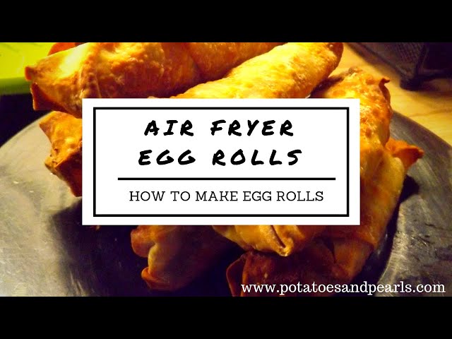 Air Fryer New York Style Egg Rolls {Shrimp & Pork} - This Old Gal