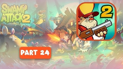 SWAMP ATTACK 2 | (241_250)LVL Walkthrough