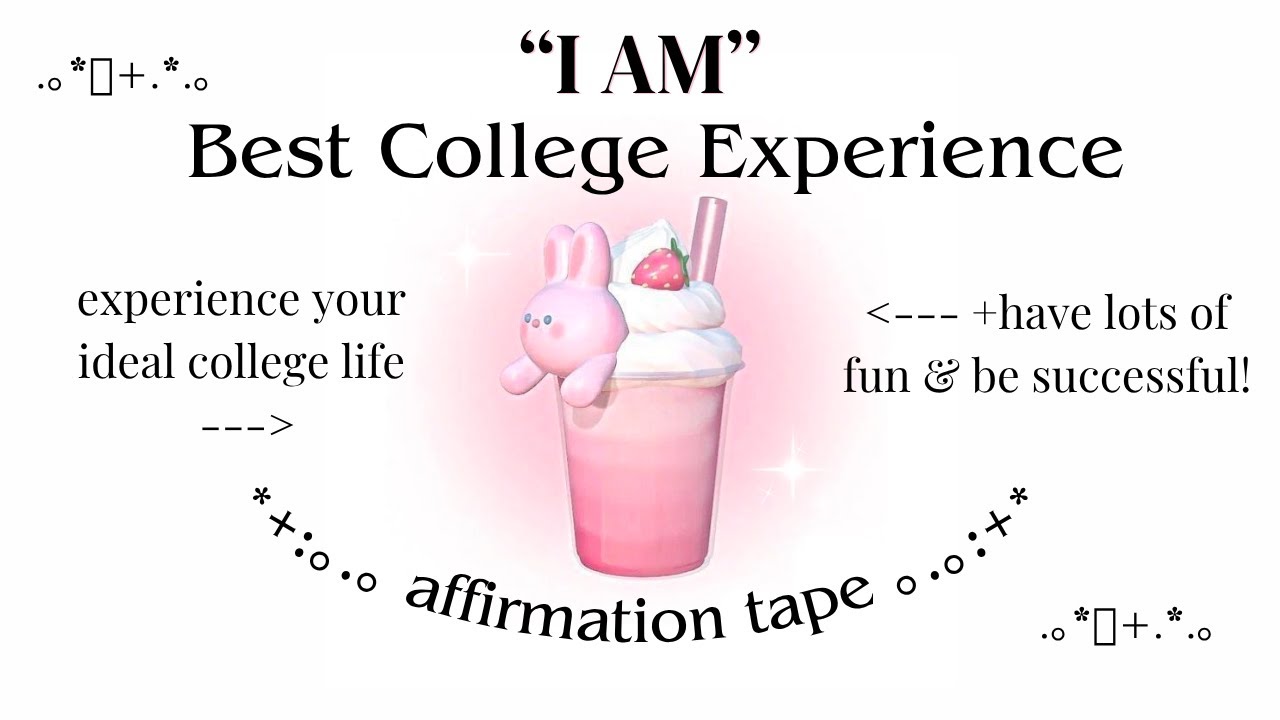 how to manifest your dream college experience 📹 affirmation tape 📼 ...