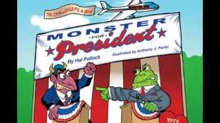 Monster For President - For Ipad Iphone And Printed Storybook