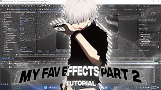 My Favourite Effects on After Effects Part 2 - After Effects AMV Tutorial