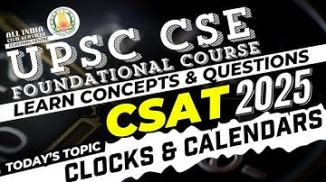CSAT 2025 | Clocks & Calendars | Ms. T. Divya | UPSC CSE Prelims Foundation Course