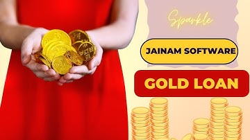 Gold Loan Management in Jainam Software | Create & Track Customer Loans