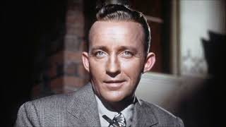 Bing Crosby - The Old Chaperone