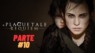 ✅[2024] A PLAGUE TALE: REQUIEM - GAMEPLAY PARTE #10 em Português-BR