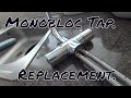monobloc tap replacement