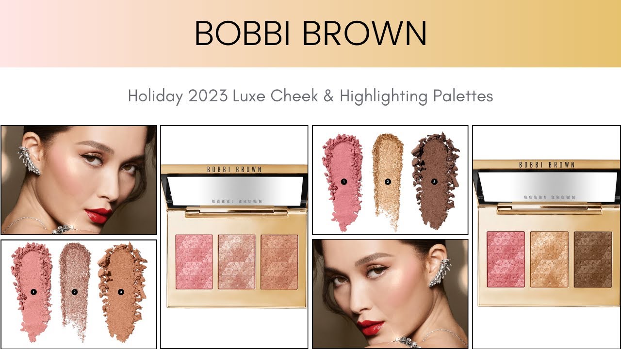 Bobbi Brown Holiday 2023 Luxe Cheek & Highlighting Palettes